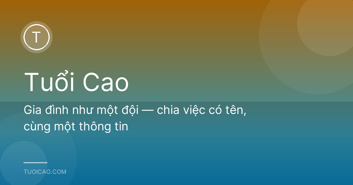Gia đình như một đội — chia việc có tên, cùng một thông tin