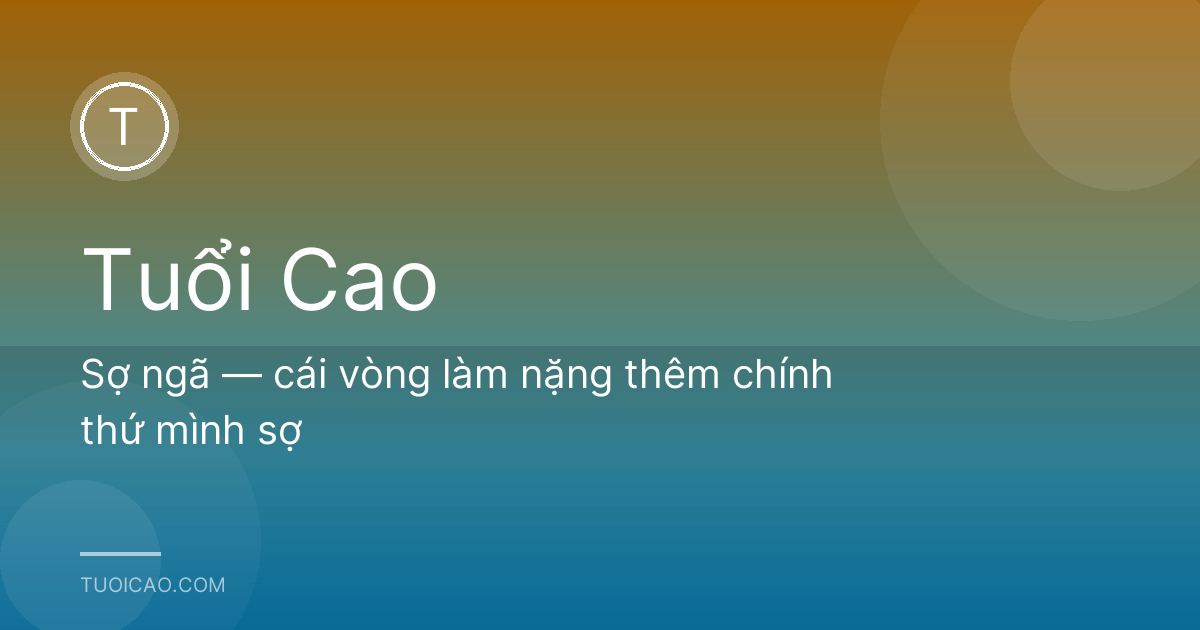 Sợ ngã — cái vòng làm nặng thêm chính thứ mình sợ